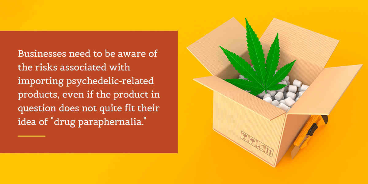 Avoid troubling when importing Cannabis Paraphernalia