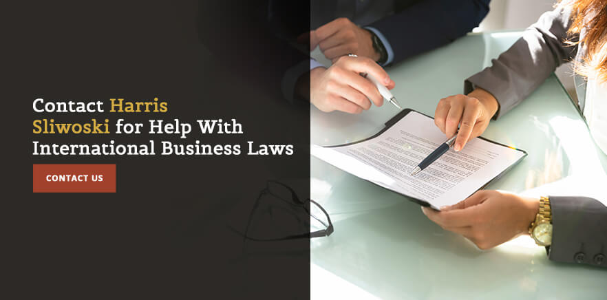 Contact Harris Sliwoski for help with international business laws