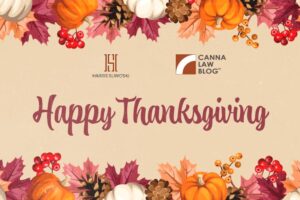 Happy Thanksgiving greeting with autumn leaves, pumpkins, berries, and logos for Harris Sliwoski and Canna Law Blog.
