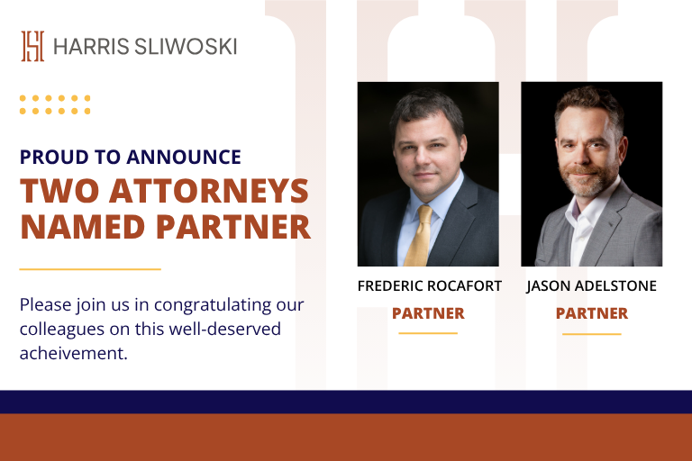 Announcement graphic from Harris Sliwoski naming Frederic RocaFort and Jason Adelstone as partners, with their photos and titles displayed.