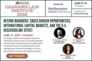 Event flyer for the 2026 Cannabis Law Institute in Chicago, highlighting a panel on cross-border opportunities featuring three speakers, hosted by Pritzker School of Law.