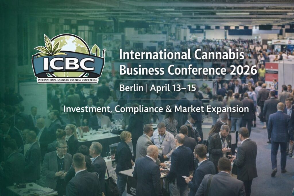 A large crowd attends a business conference. Text reads: International Cannabis Business Conference 2026, Berlin April 13–15, Investment, Compliance & Market Expansion.
