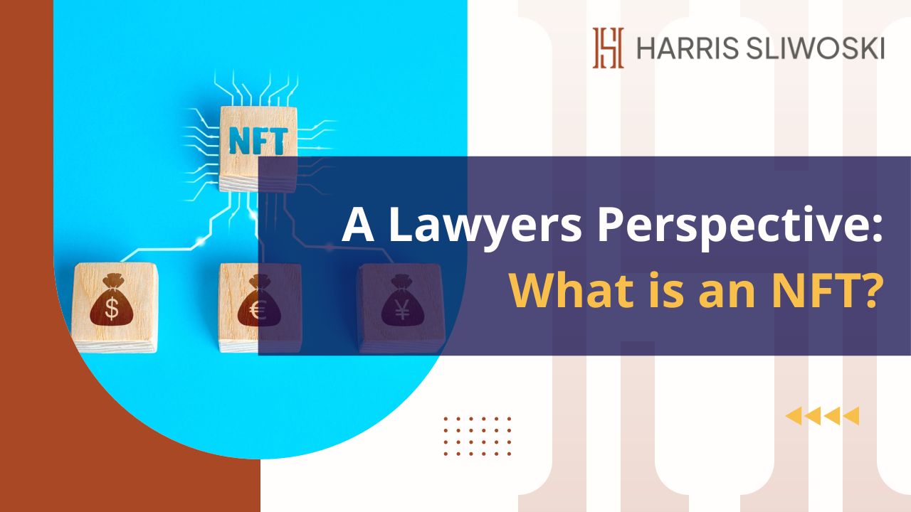 A Lawyers Perspective: What is an NFT?