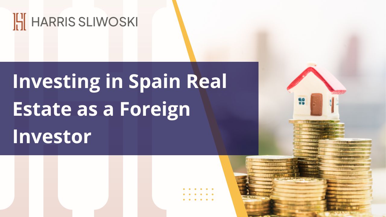 Investing in Spain Real Estate as a Foreign Investor