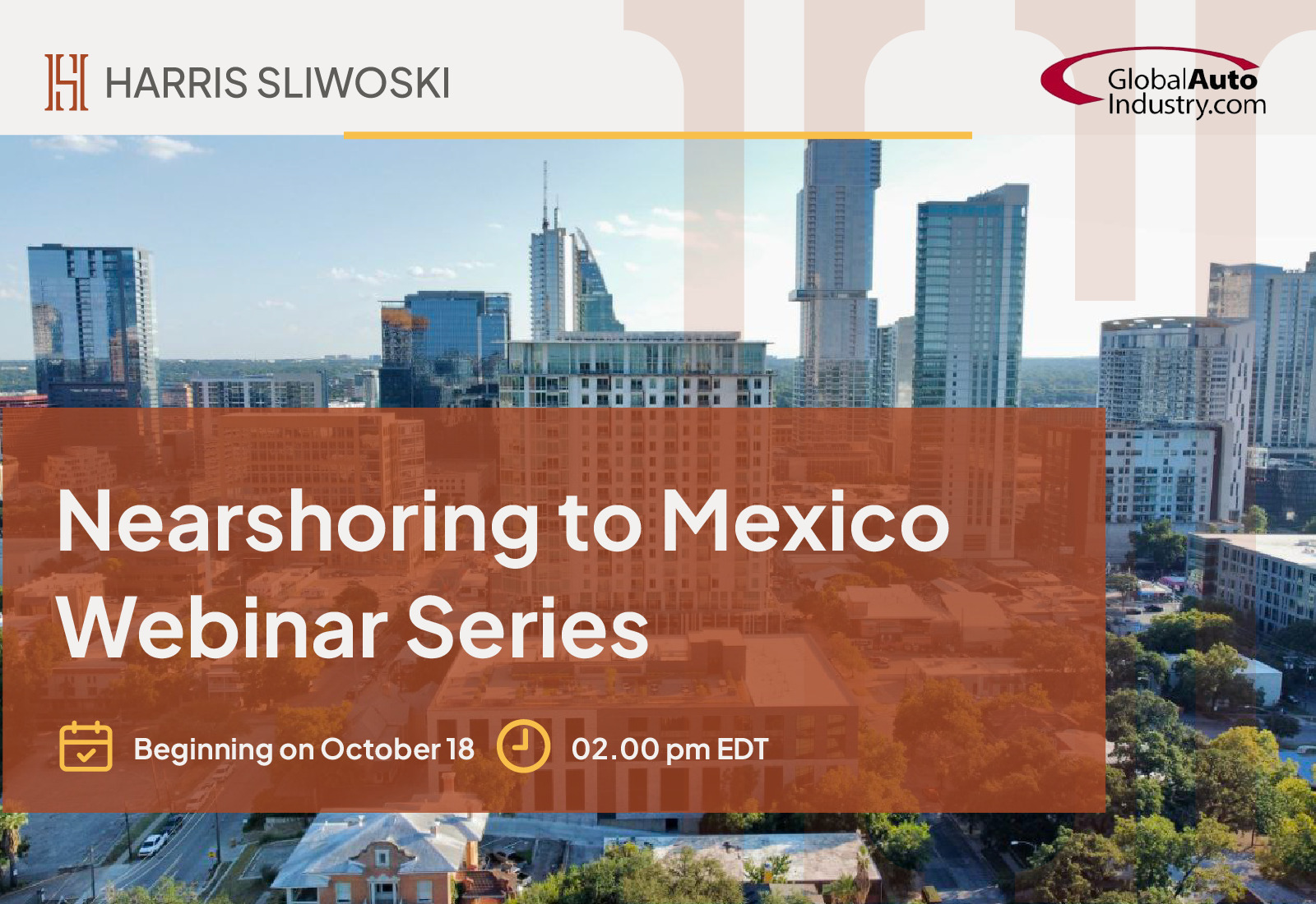 Successfully Nearshoring to Mexico: A Nine-Part Webinar Series