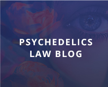 Psychedelics Law Blog
